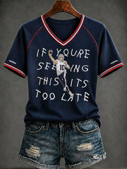 Women's IF YOU'RE SEEKING THIS IT'S TOO LATE V-neck T-shirt
